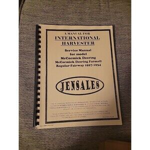REPRINT International Harvester Service Manual for McCormick Deering 1927-1934